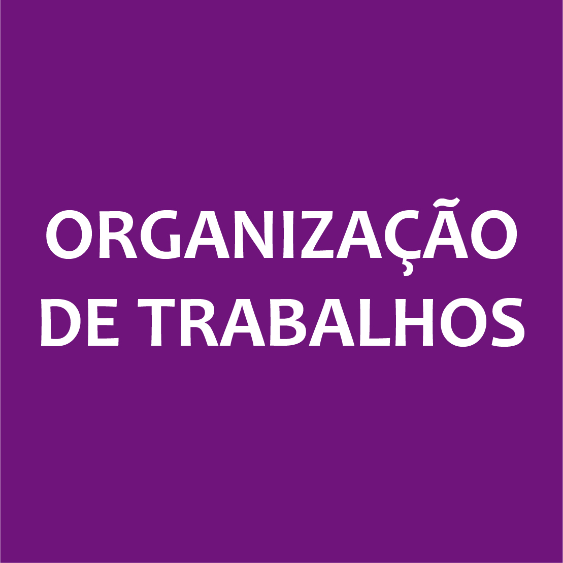 Organização de trabalhos